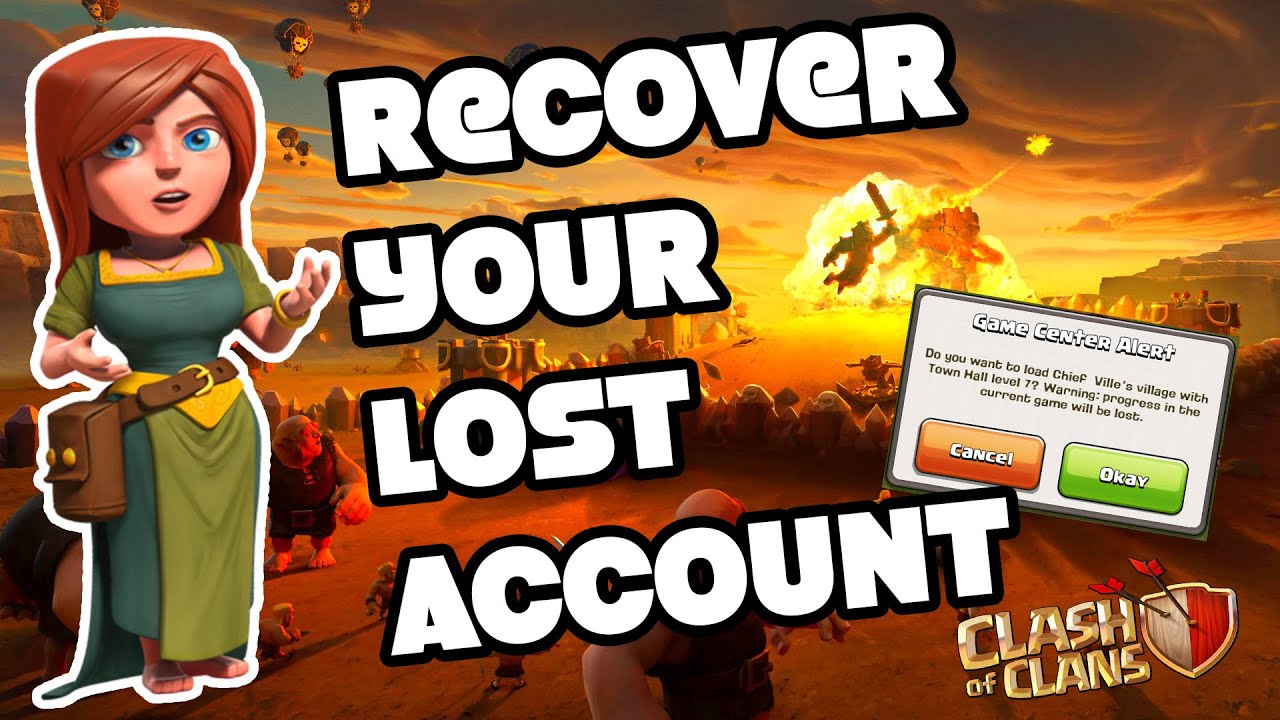 how to recover clash of clans account