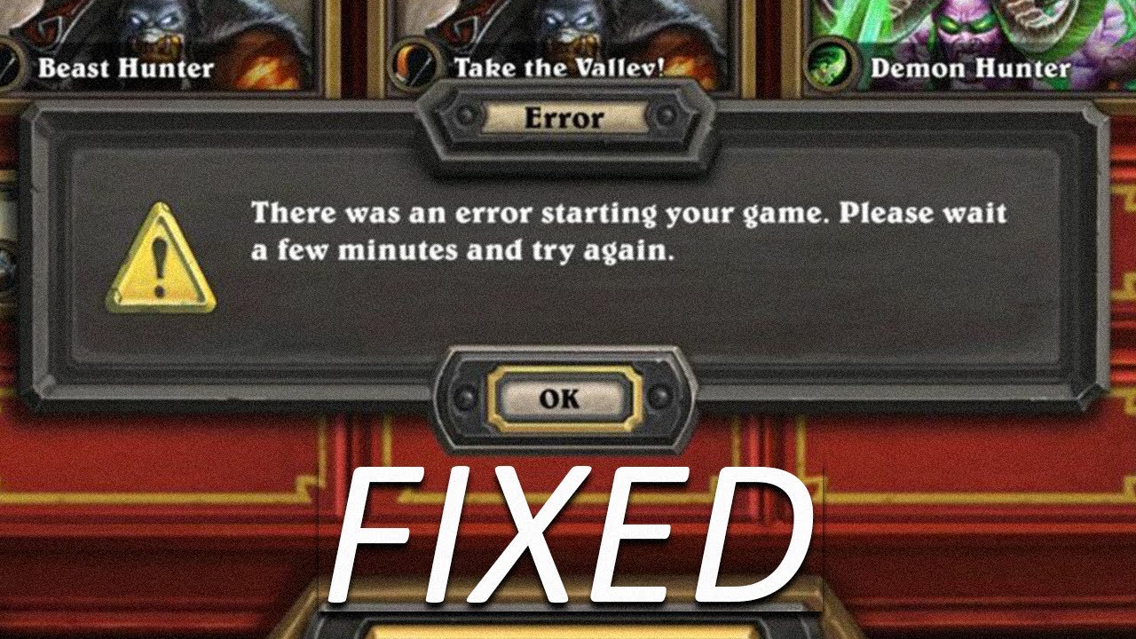 hearthstone there was an error starting your game solve